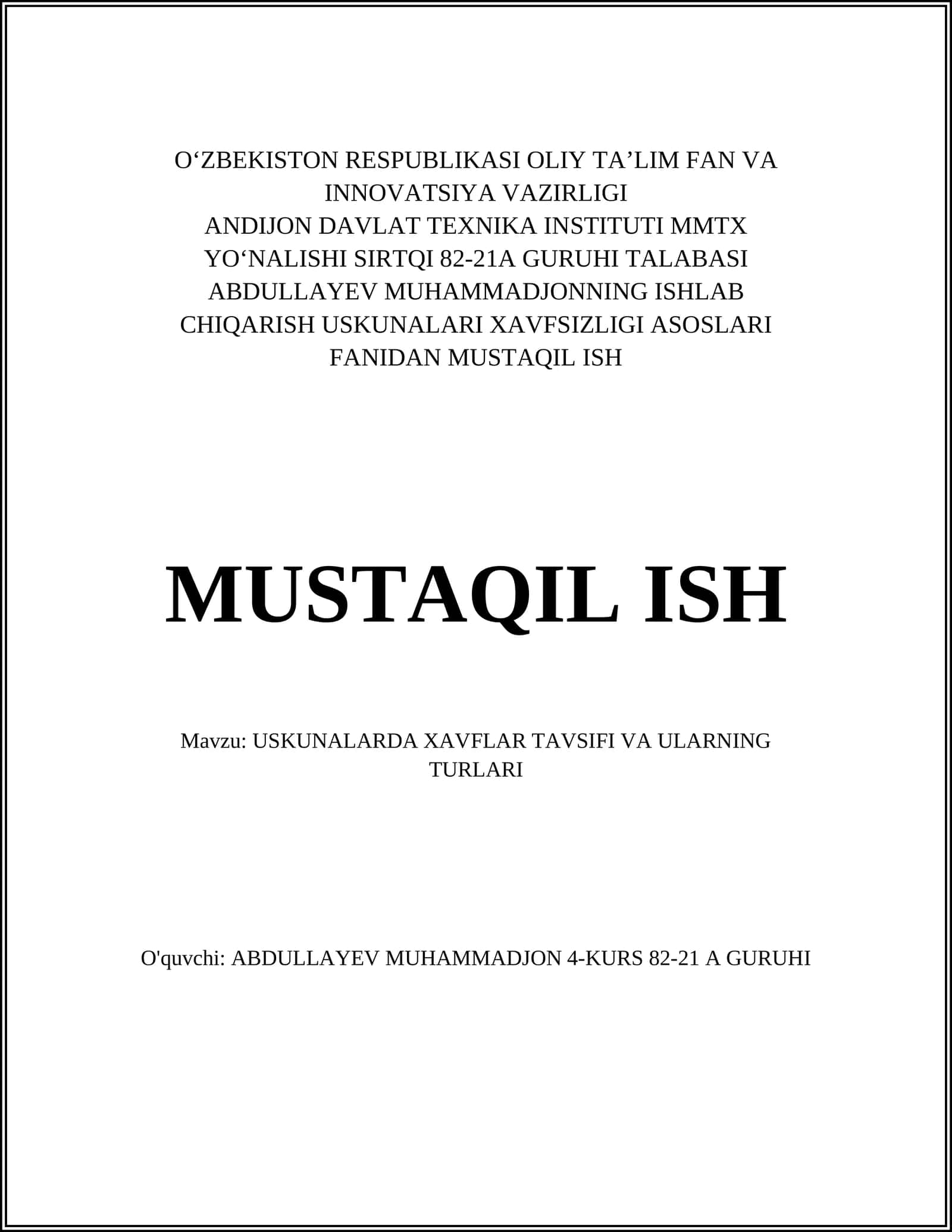 USKUNALARDA XAVFLAR TAVSIFI VA ULARNING TURLARI