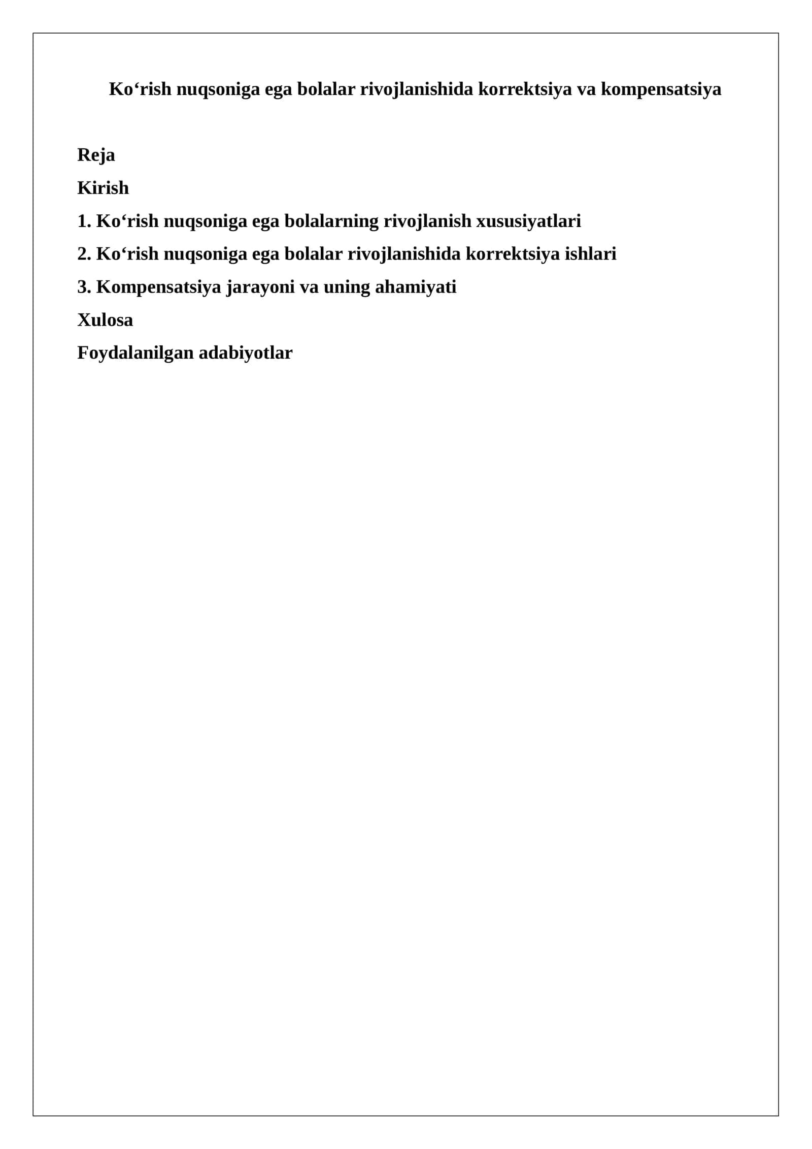 Ko‘rish nuqsoniga ega bolalar rivojlanishida korrektsiya va kompensatsiya