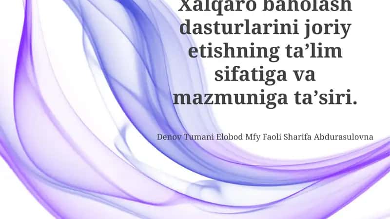 Xalqaro Baholash Ramkalari va Ularning Ta'siri