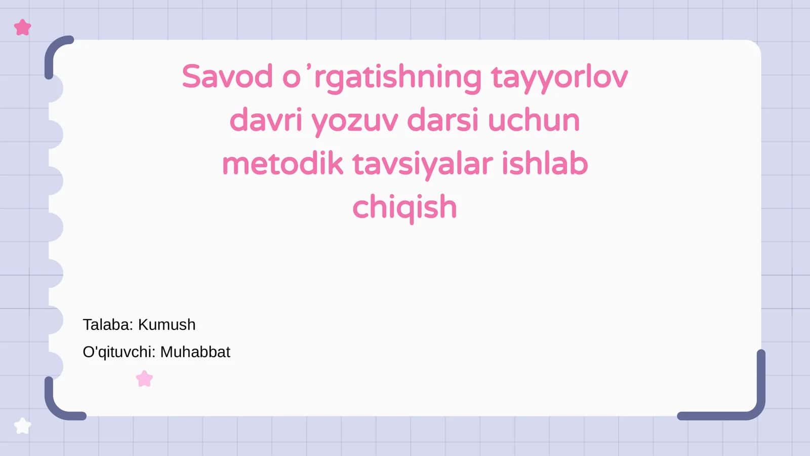 Savod o‘rgatishning tayyorlov davri yozuv darsi uchun metodik tavsiyalar ishlab chiqish