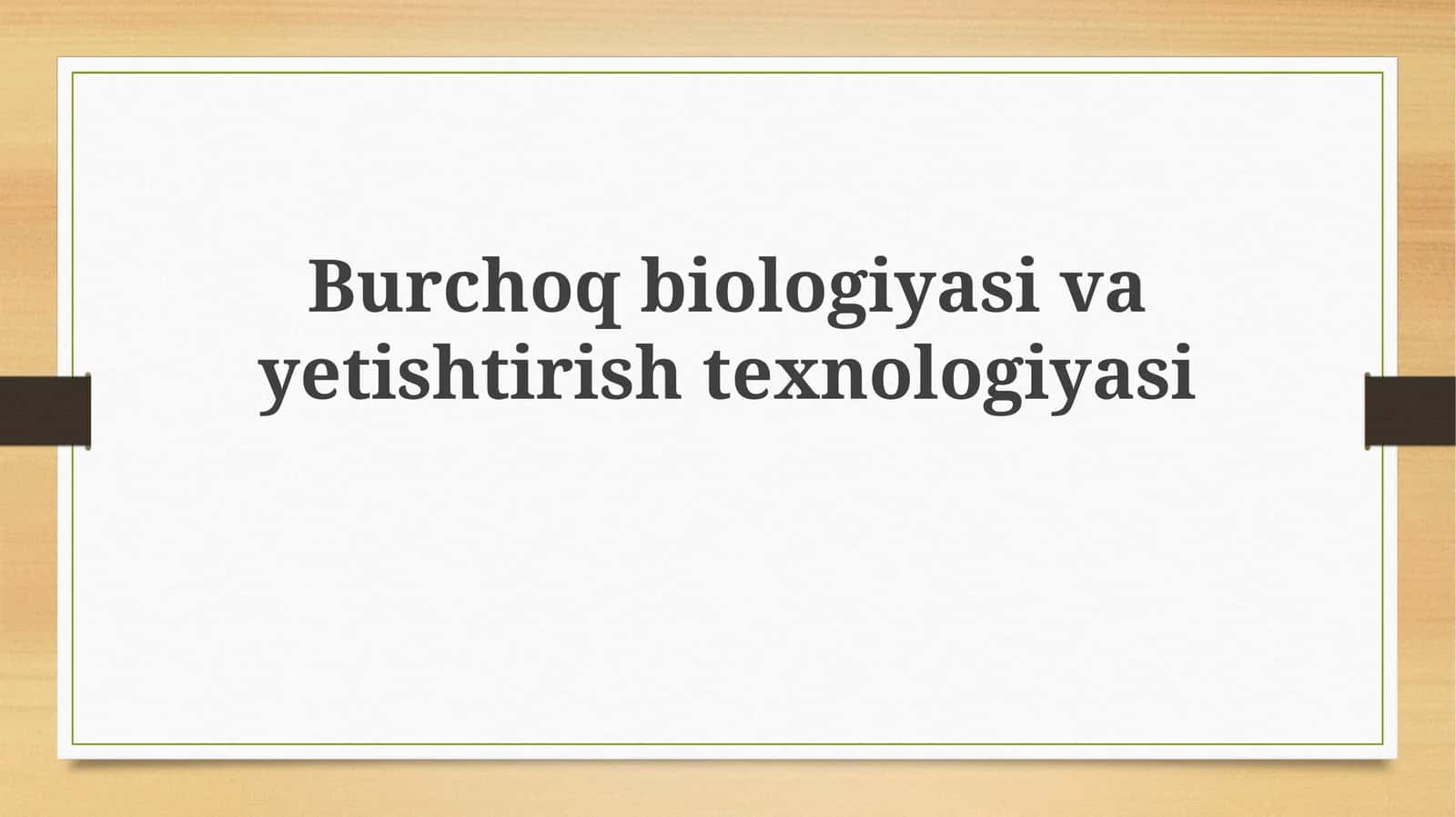 Grechka biologiyasi va yetishtirish texnologiyasi