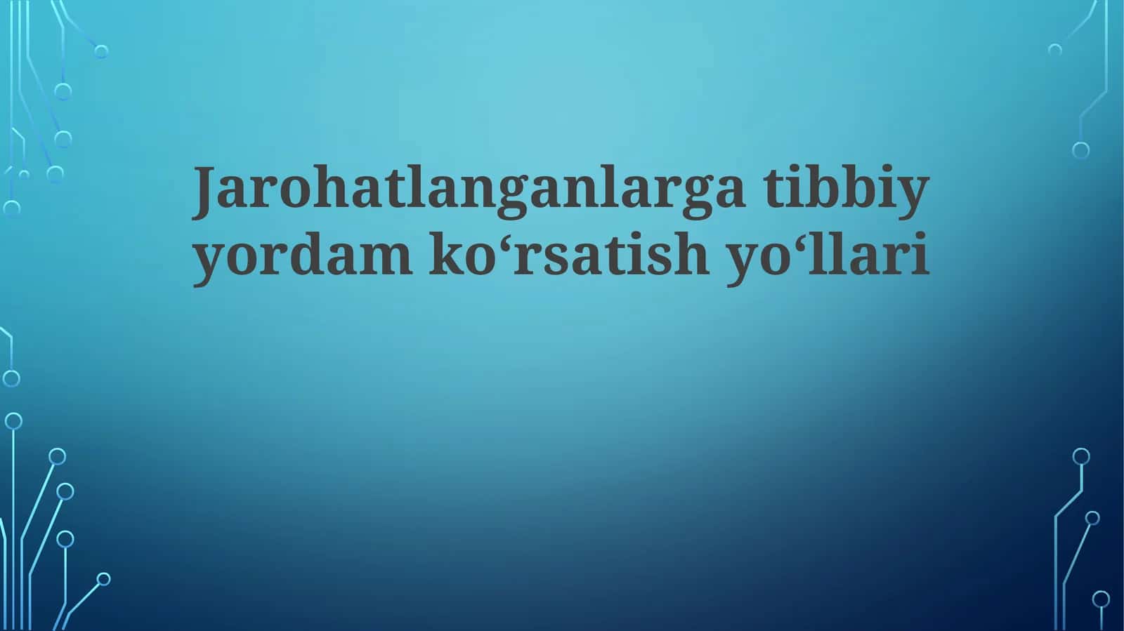 Jarohatlanganlargatibbiyyordamkoʻrsatishyoʻllari