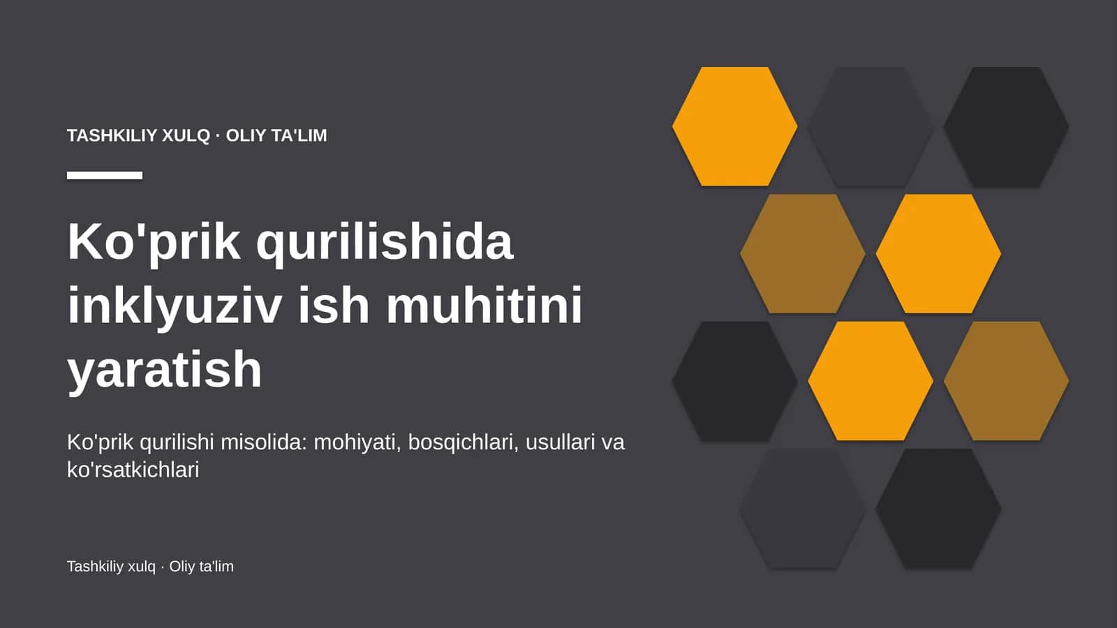 Ko'prik qurilishida inklyuziv ish muhitini yaratish