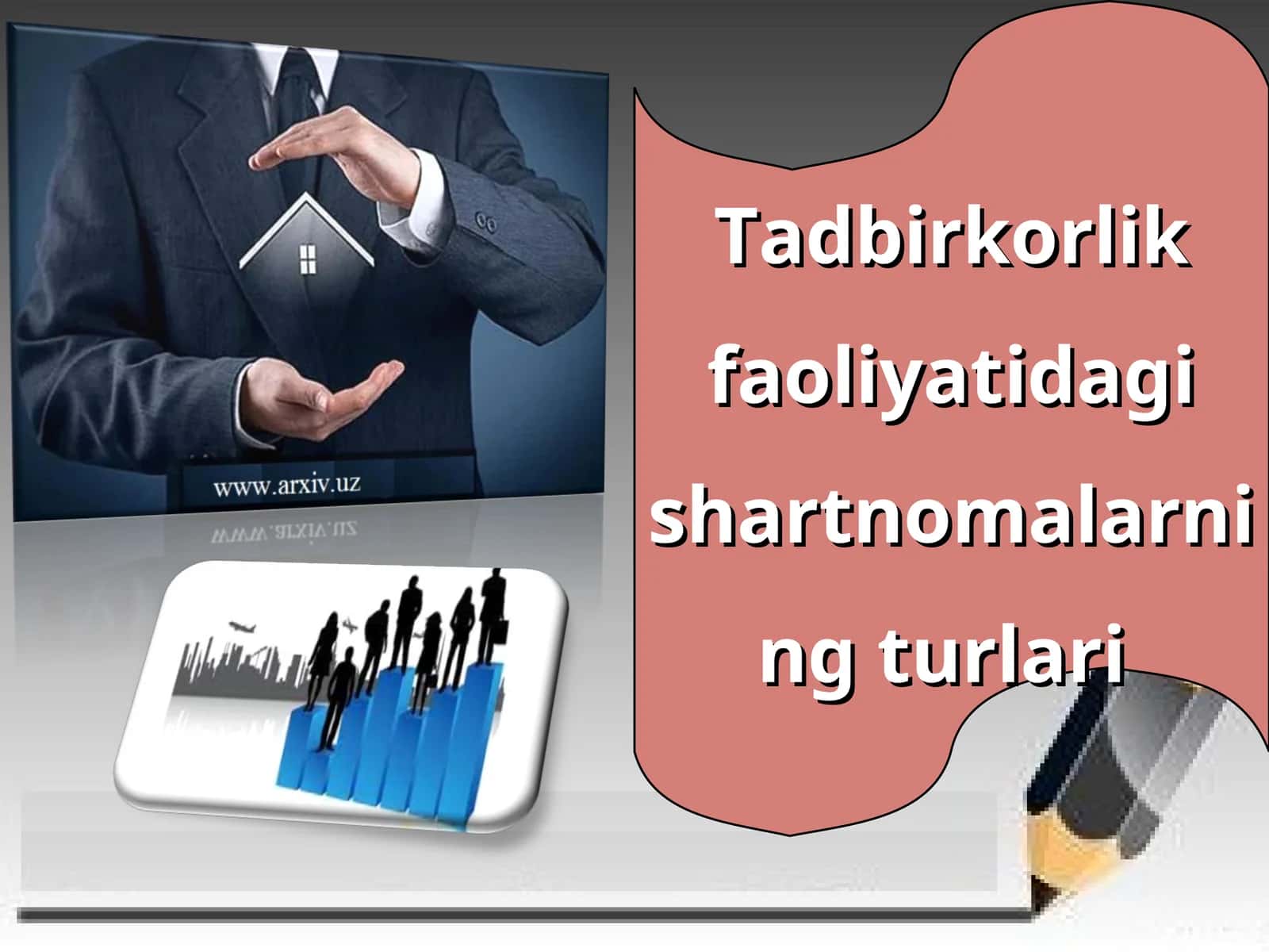 Tadbirkorlik faoliyatidagi shartnomalarning turlari