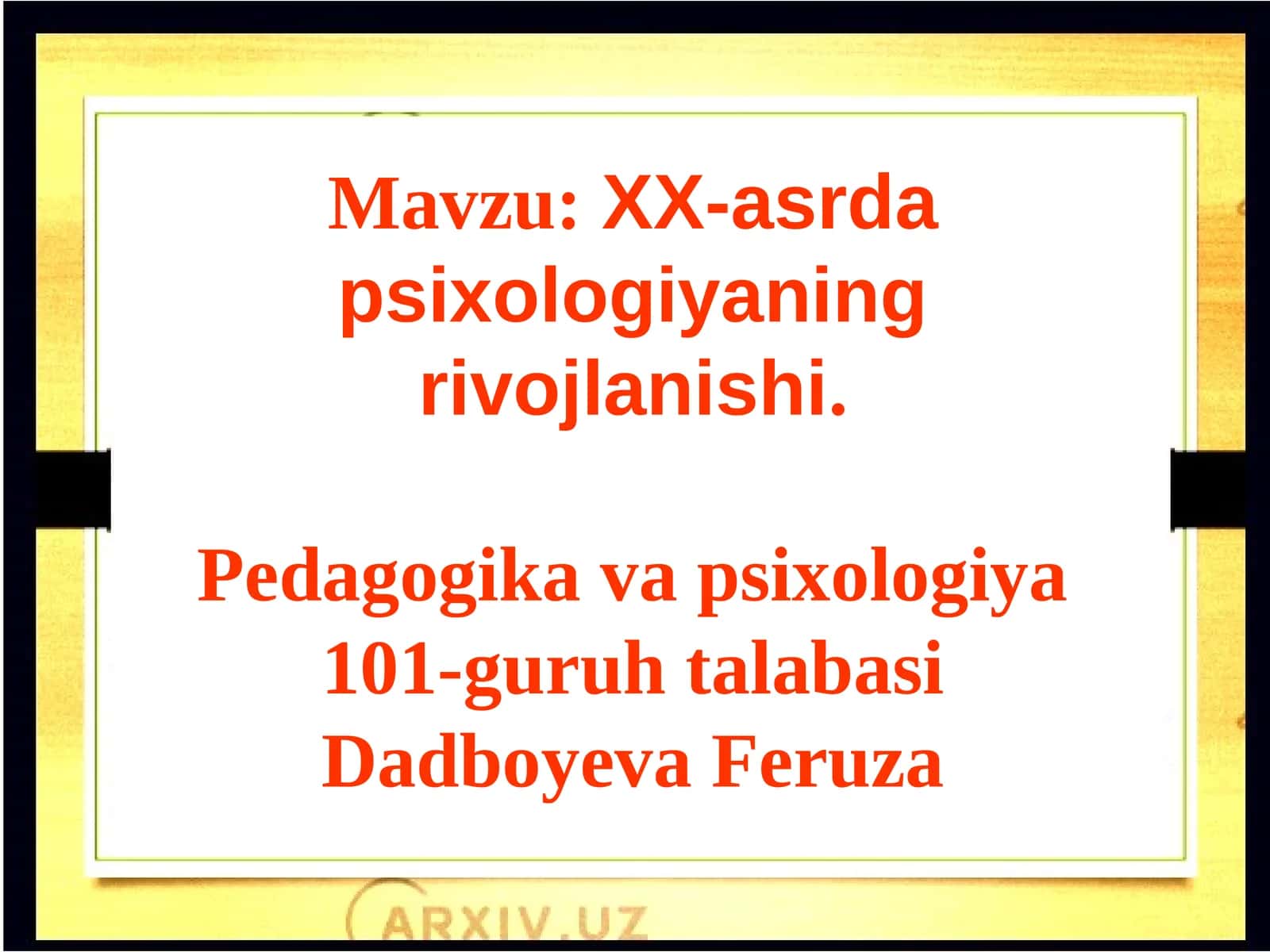 XX-asrda psixologiyaning rivojlanishi
