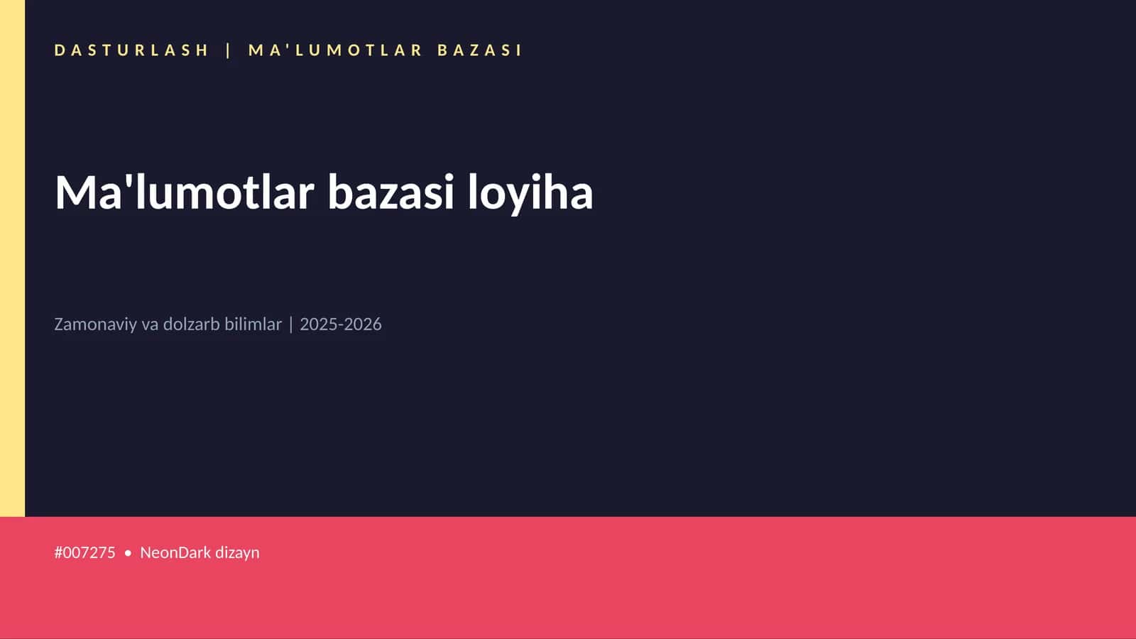 DASTURLASH | MA'LUMOTLAR BAZASI