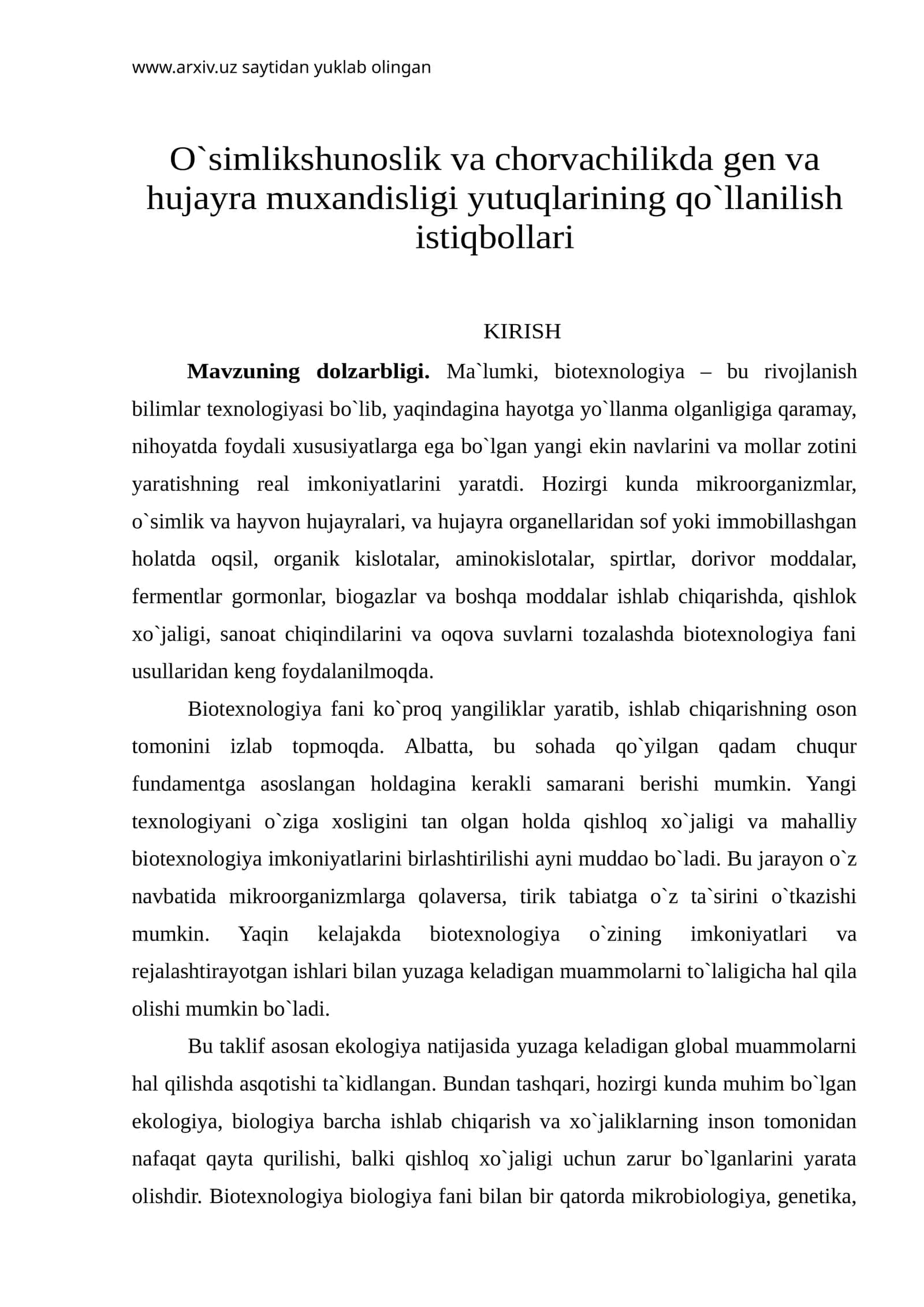 O`simlikshunоslik vа chоrvаchilikdа gеn vа hujаyrа muxаndisligi yutuqlаrining qo`llаnilish istiqbоllаri