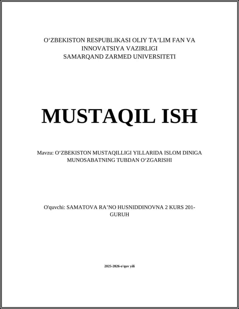 OʻZBEKISTON MUSTAQILLIGI YILLARIDA ISLOM DINIGA MUNOSABATNING TUBDAN OʻZGARISHI