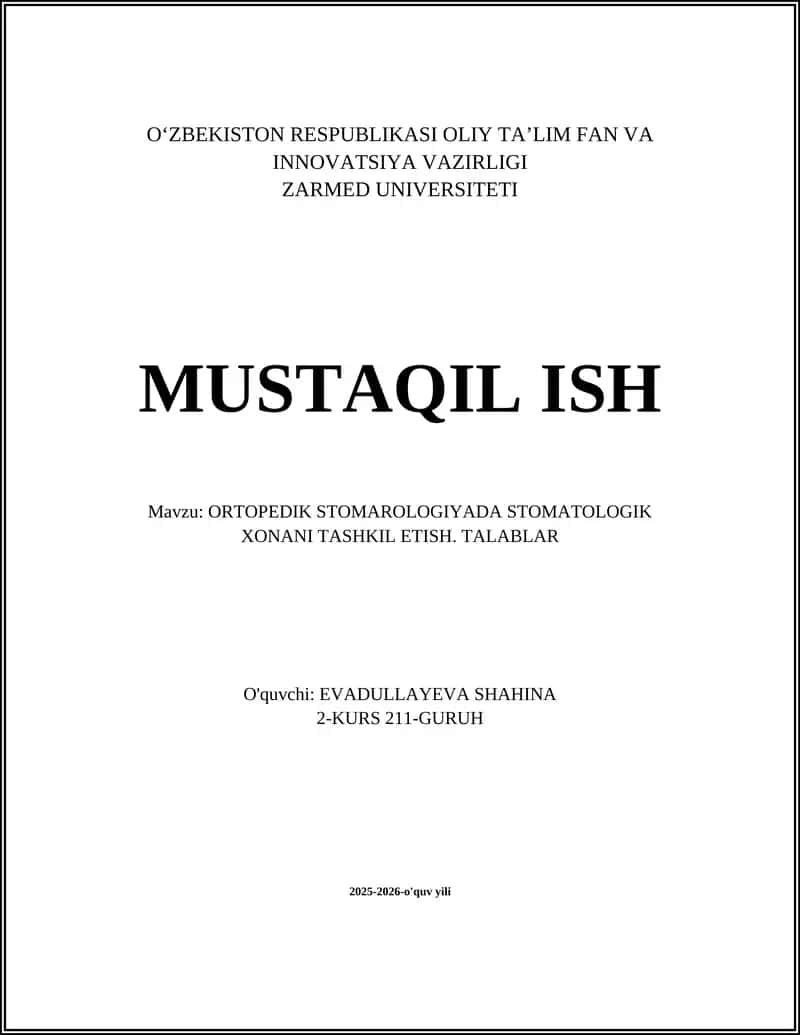 ORTOPEDIK STOMAROLOGIYADA STOMATOLOGIK XONANI TASHKIL ETISH