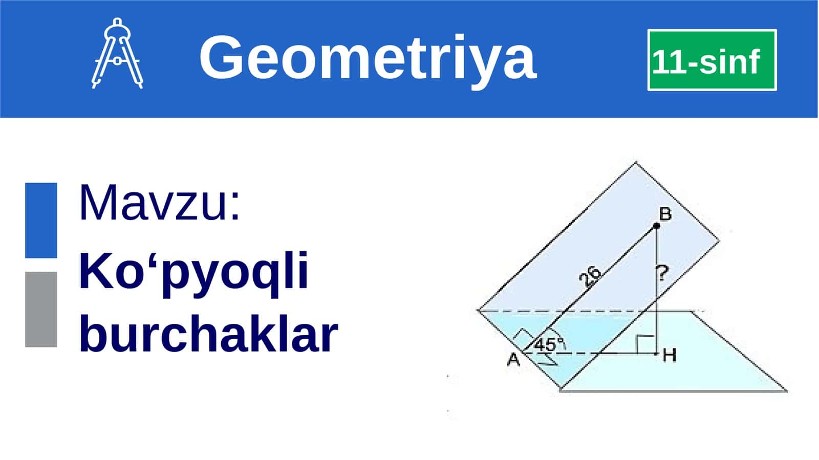 Ko‘pyoqli burchaklar 11-sinf Geometriya reja