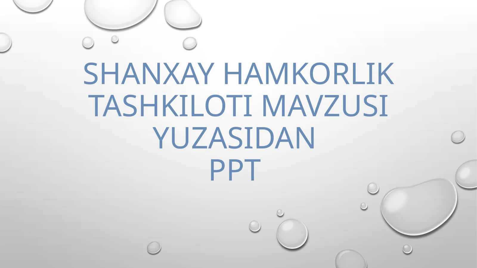 Shanxay Hamkorlik Tashkiloti Faoliyati
