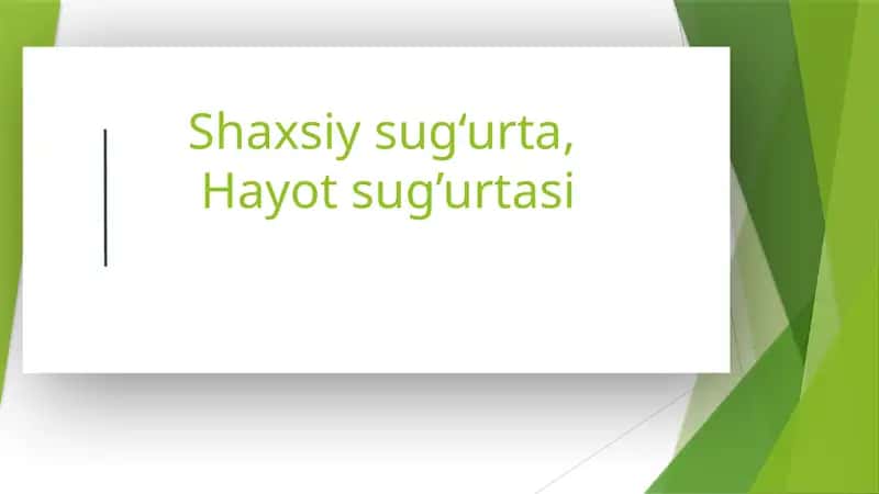 Shaxsiy sug‘urta, Hayot sug’urtasi