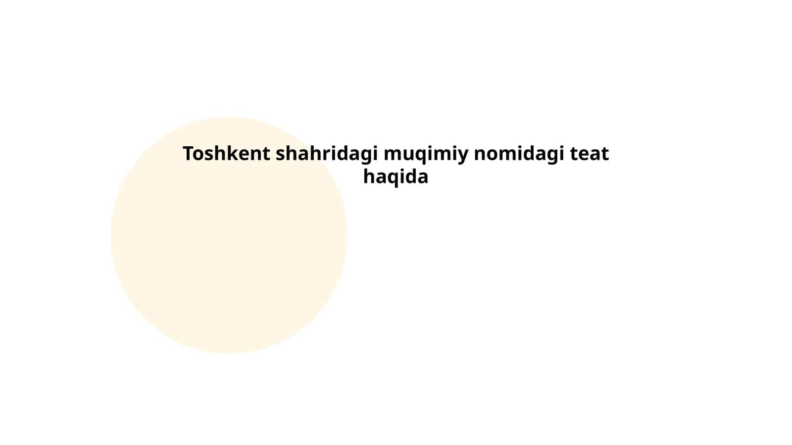 Toshkent shahridagi Muqimiy nomidagi teatr tarixi