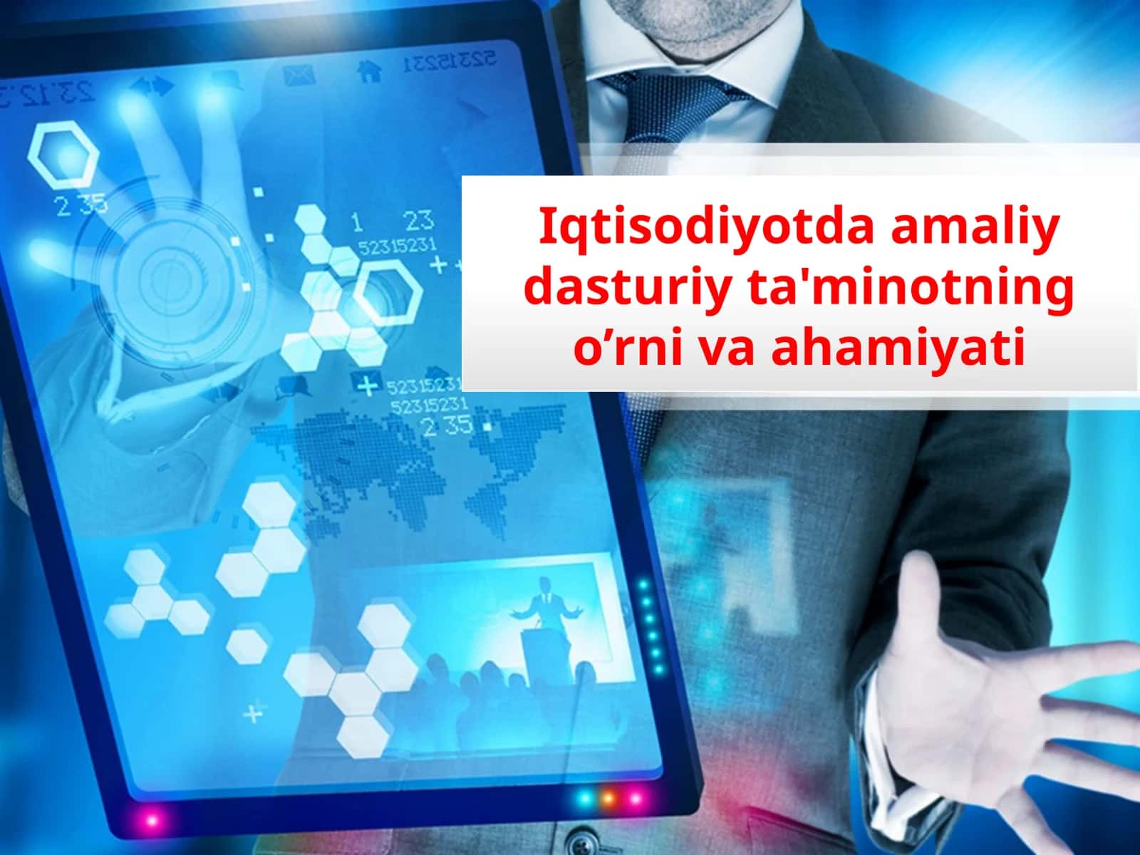 Iqtisodiyotda amaliy dasturiy ta'minotning o'rni va ahamiyati