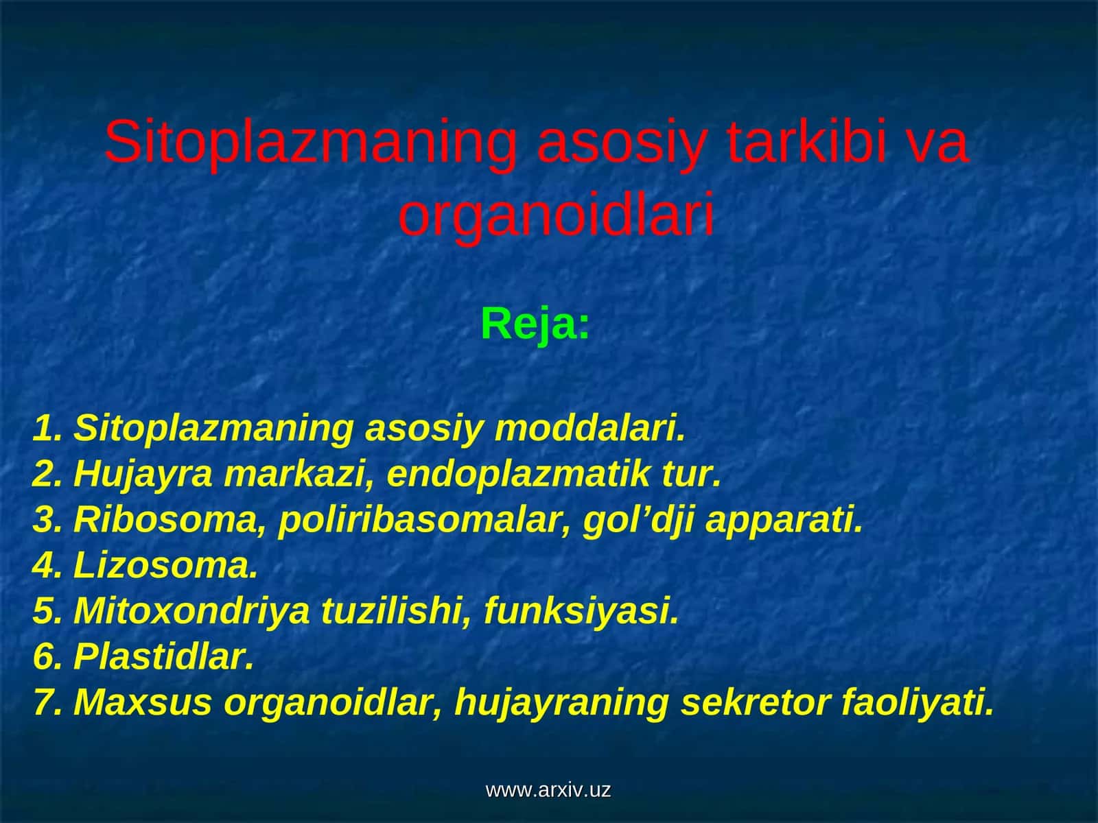 Sitoplazmaning asosiy tarkibi va organoidlari