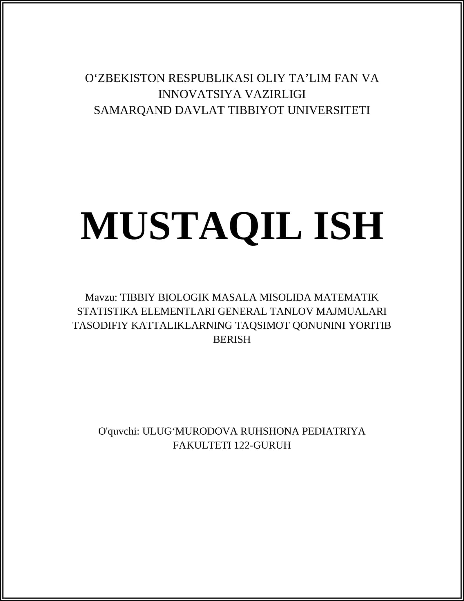 TIBBIY BIOLOGIK MASALA MISOLIDA MATEMATIK STATISTIKA ELEMENTLARI GENERAL TANLOV MAJMUALARI TASODIFIY KATTALIKLARNING TAQSIMOT QONUNINI YORITIB BERISH