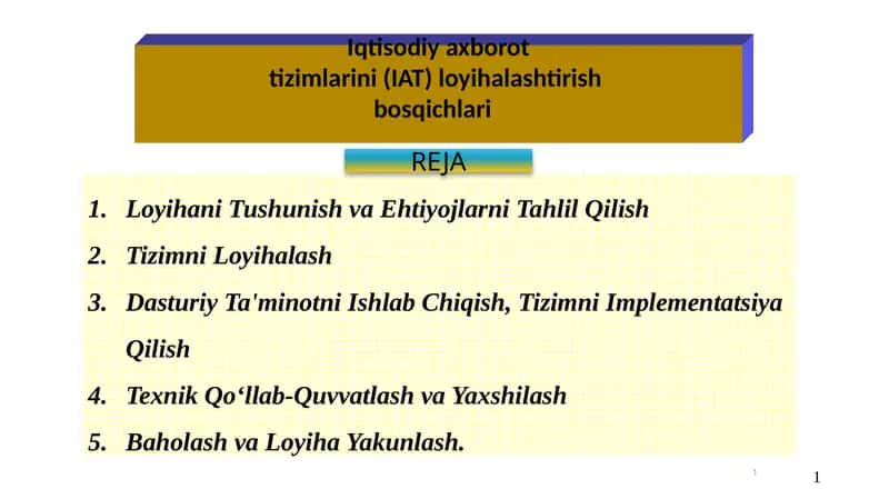 Iqtisodiy axborot tizimlarini (IAT) loyihalashtirish bosqichlari