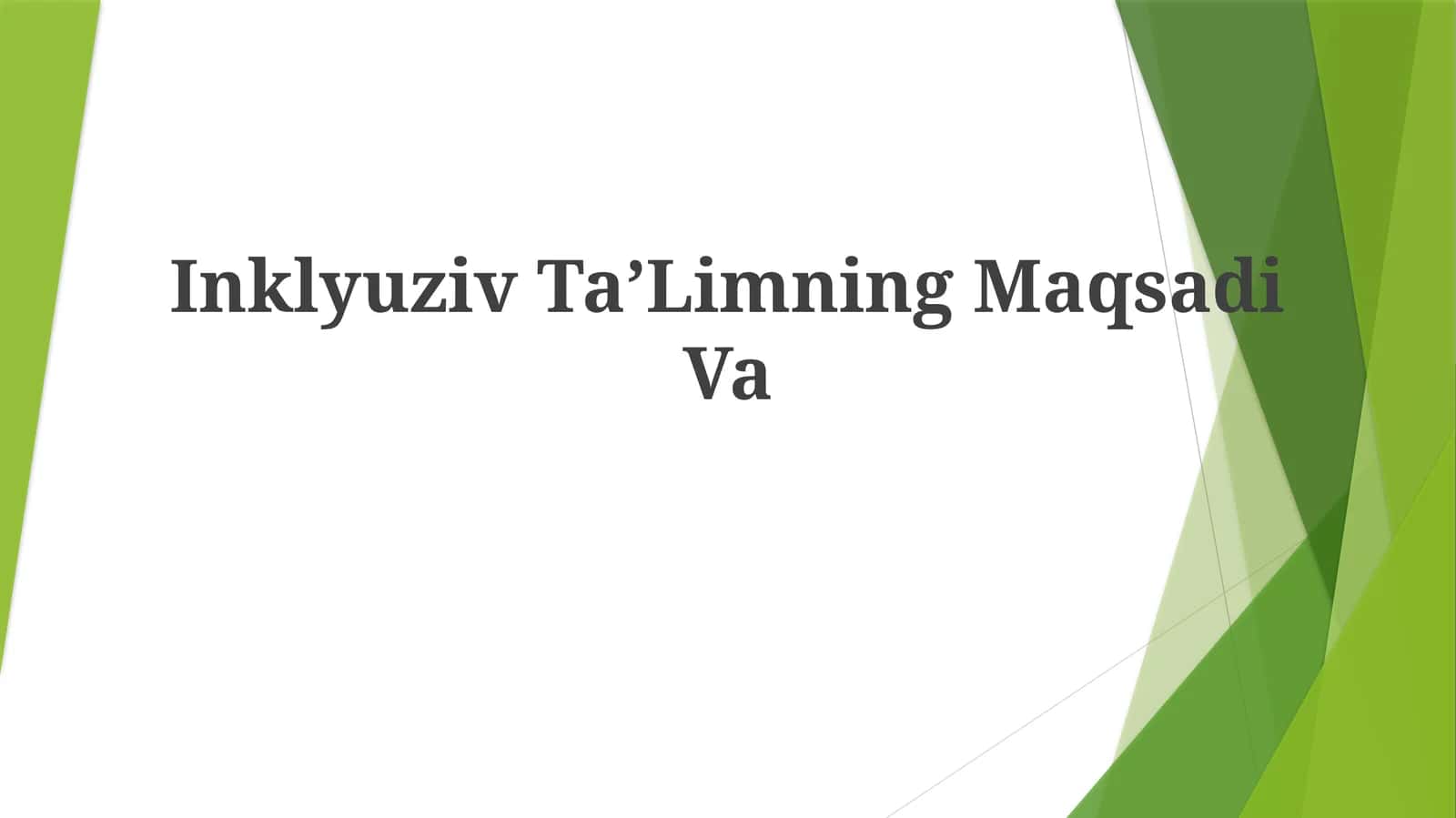 Inklyuziv TaʼLimningMaqsadiVa