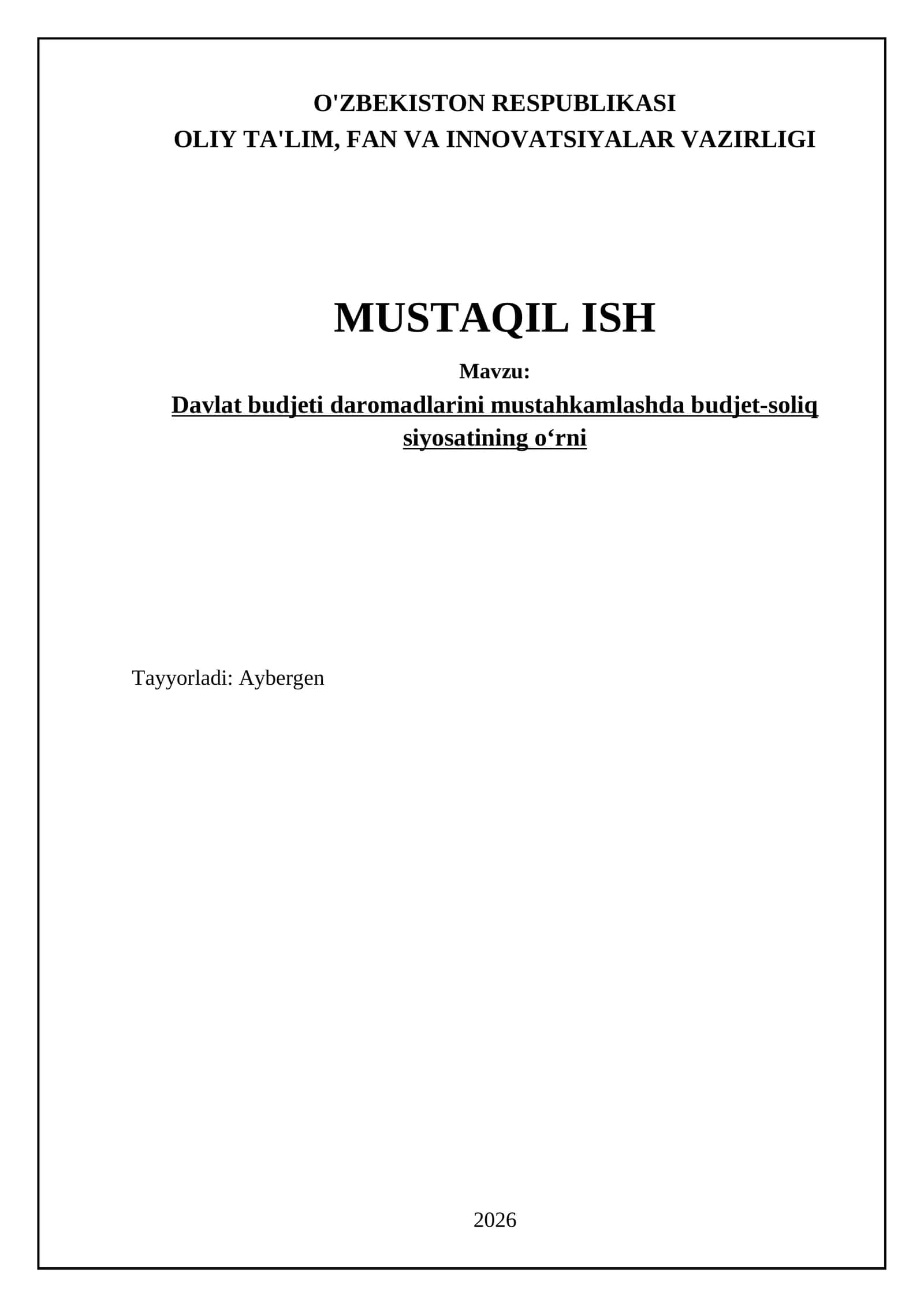 Davlat budjeti daromadlarini mustahkamlashda budjet-soliq siyosatining oʻrni