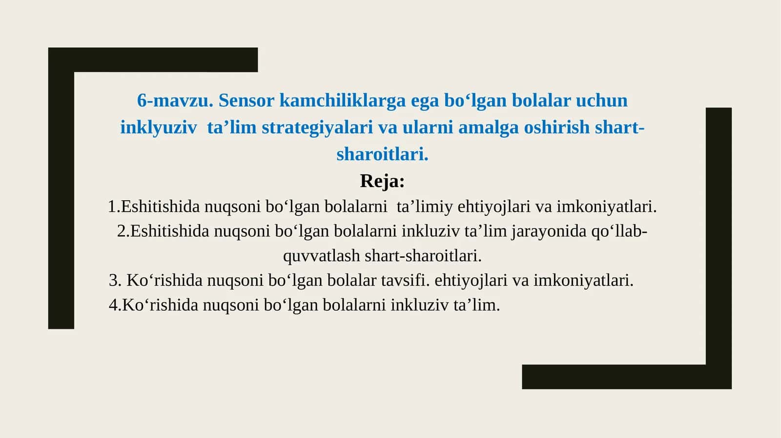 Sensor kamchiliklarga ega bo‘lgan bolalar uchun inklyuziv ta’lim strategiyalari va ularni amalga oshirish shart-sharoitlari