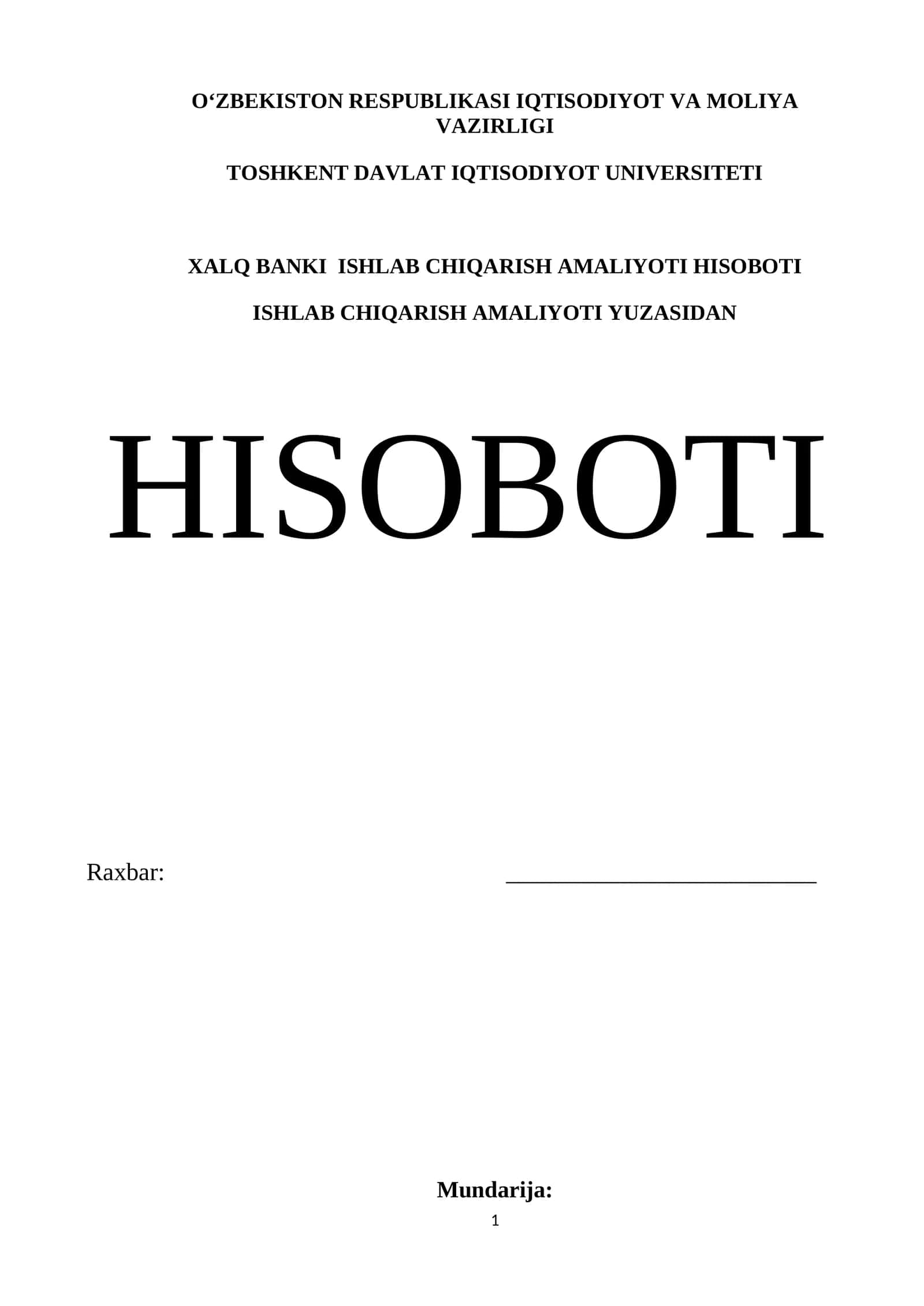 XALQ BANKI ISHLAB CHIQARISH AMALIYOTI HISOBOTI 2026
