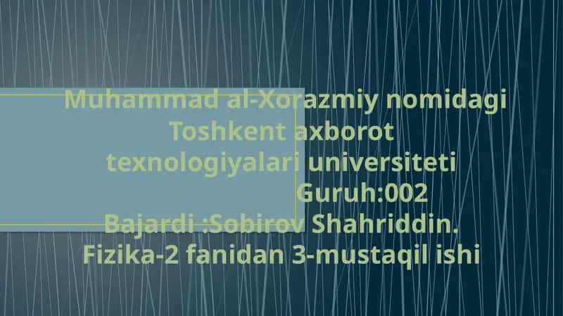 Fizika-2 fanidan 3-mustaqil ishi "Kristallarning sohavi nazariyasi"