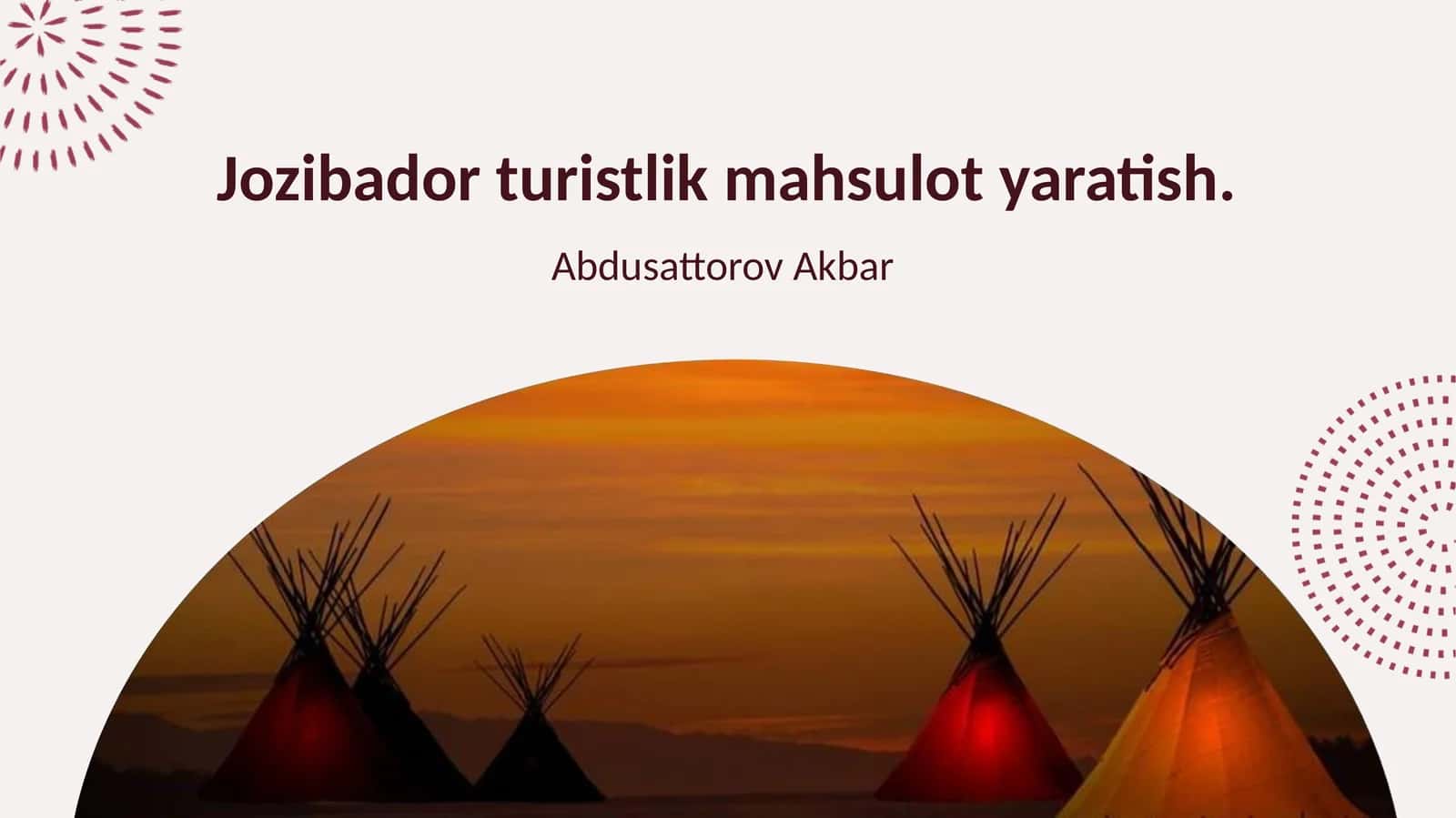 Jozibador turistik mahsulot yaratish