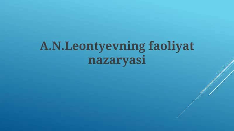 A.N. Leontyevning Faoliyat Nazariyasi