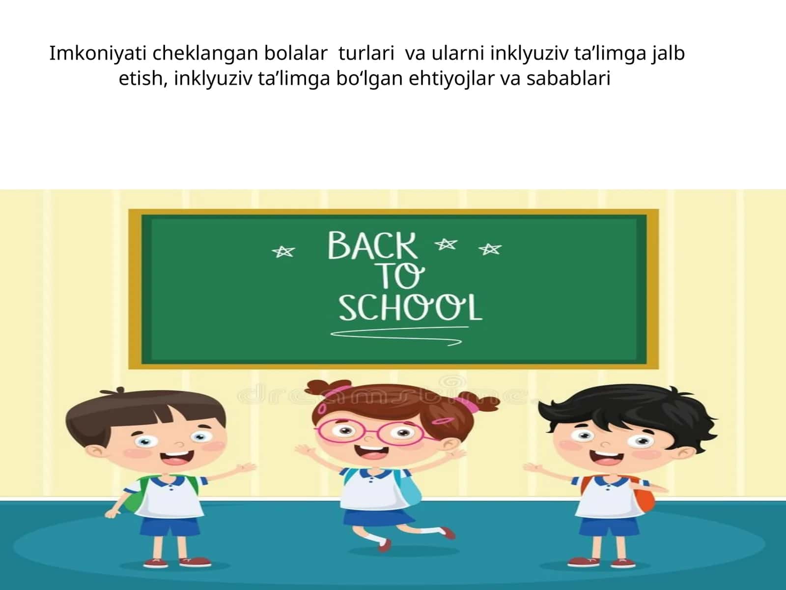 Imkoniyati cheklangan bolalar turlari va ularni inklyuziv ta’limga jalb etish, inklyuziv ta’limga bo‘lgan ehtiyojlar va sabablari