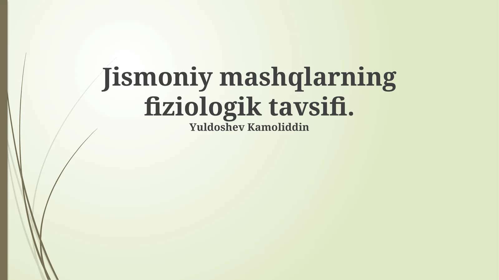 Jismoniy mashqlarning fiziologik tavsifi