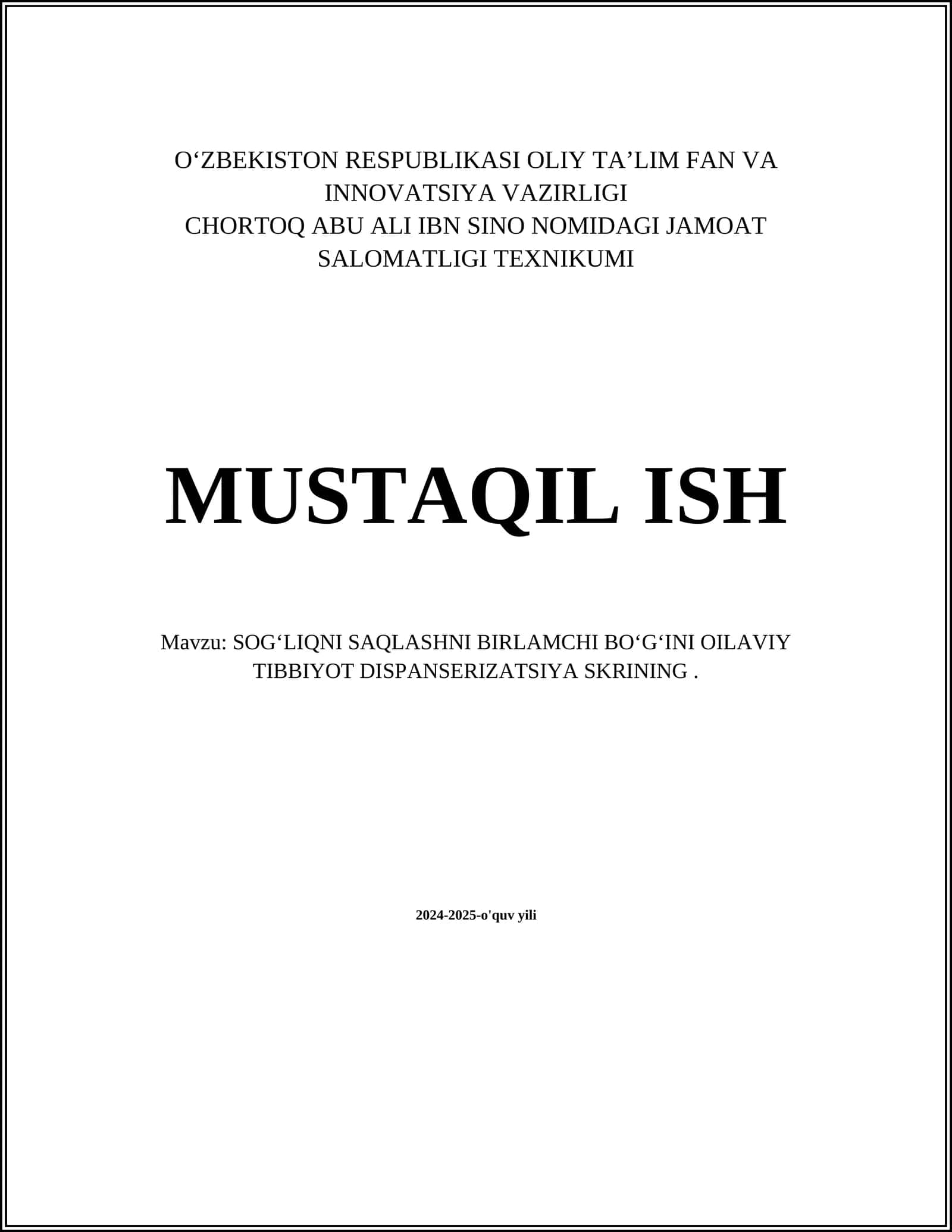 SOGʻLIQNI SAQLASHNI BIRLAMCHI BOʻGʻINI OILAVIY TIBBIYOT DISPANSERIZATSIYA SKRINING