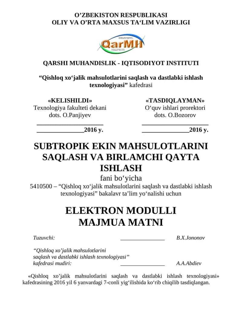 Qishloq xo‘jalik mahsulotlarini saqlash va dastlabki ishlash texnologiyasi