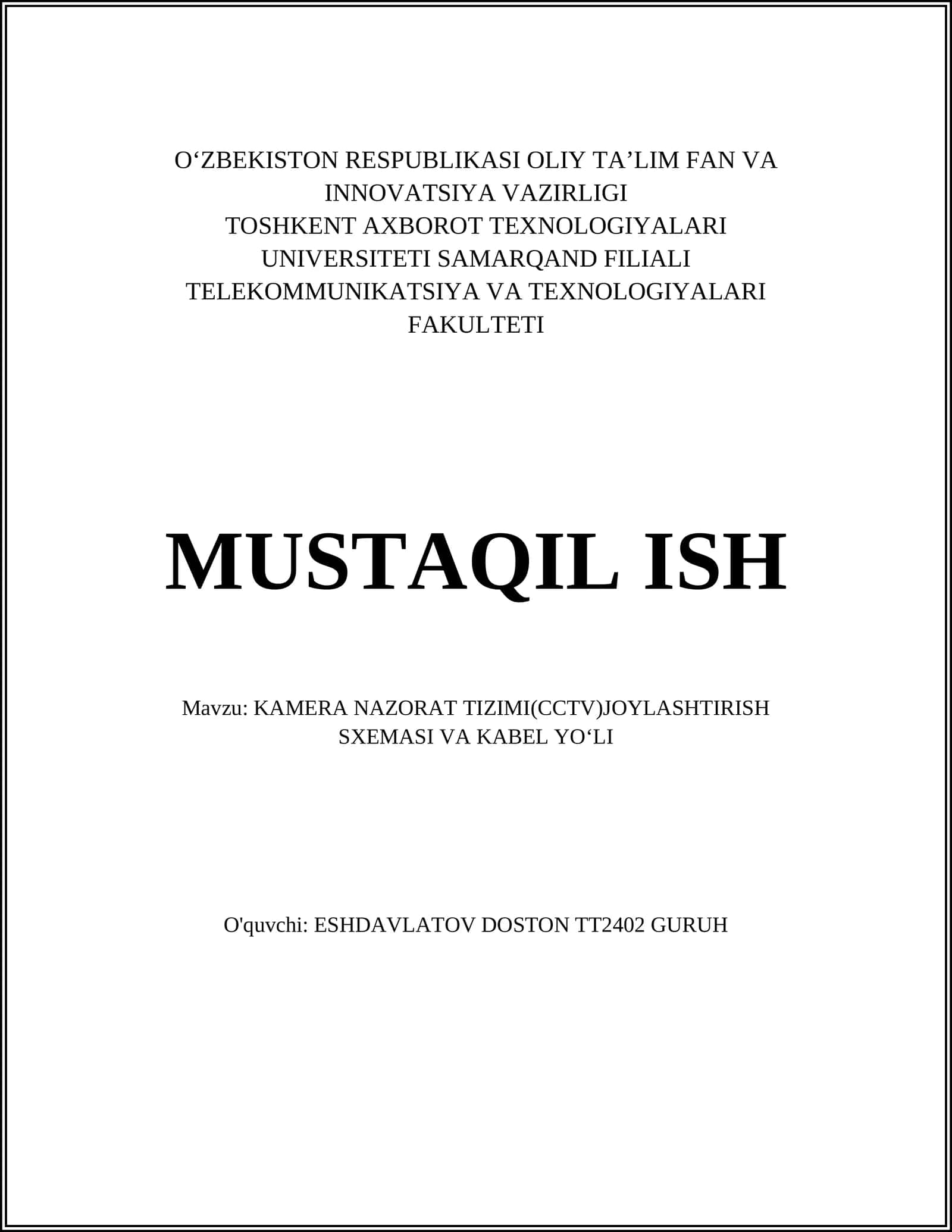 KAMERA NAZORAT TIZIMI(CCTV)JOYLASHTIRISH SXEMASI VA KABEL YO‘LI