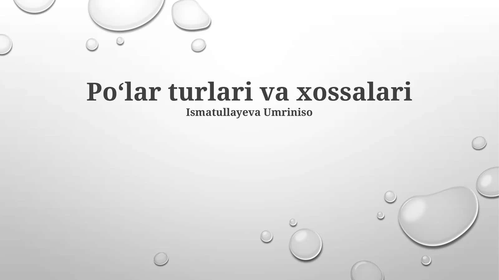 Poʻlar turlari va xossalari