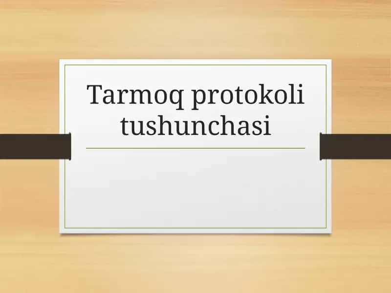Tarmoq protokoli tushunchasi