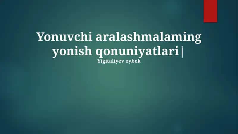 Aralash Yoqilgʻilarning Yonish Qonunlari