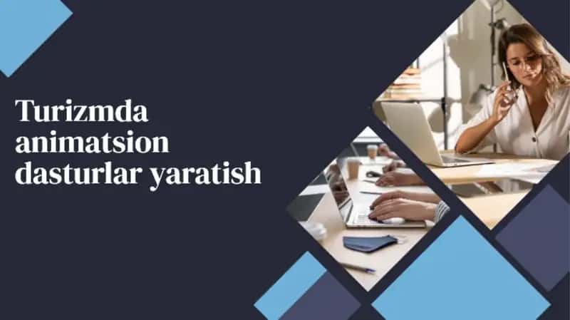 Animatsion dastur yaratish ahamiyati