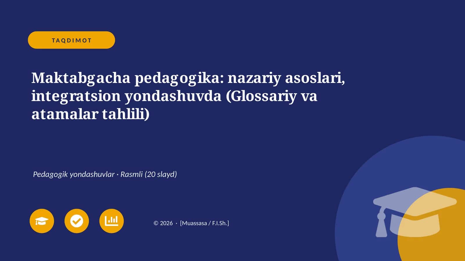 Maktabgacha pedagogika: nazariy asoslari, integratsion yondashuvda (Glossariy va atamalar tahlili)