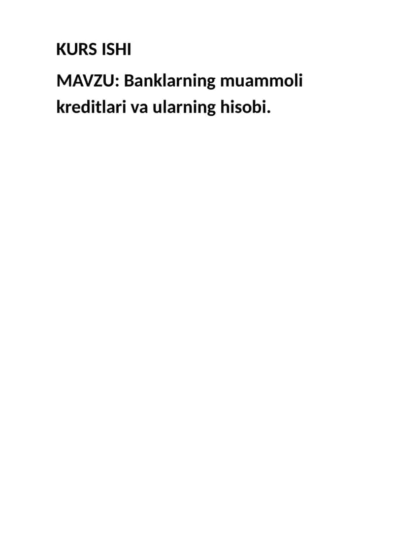 Banklarning muammoli kreditlari va ularning hisobi