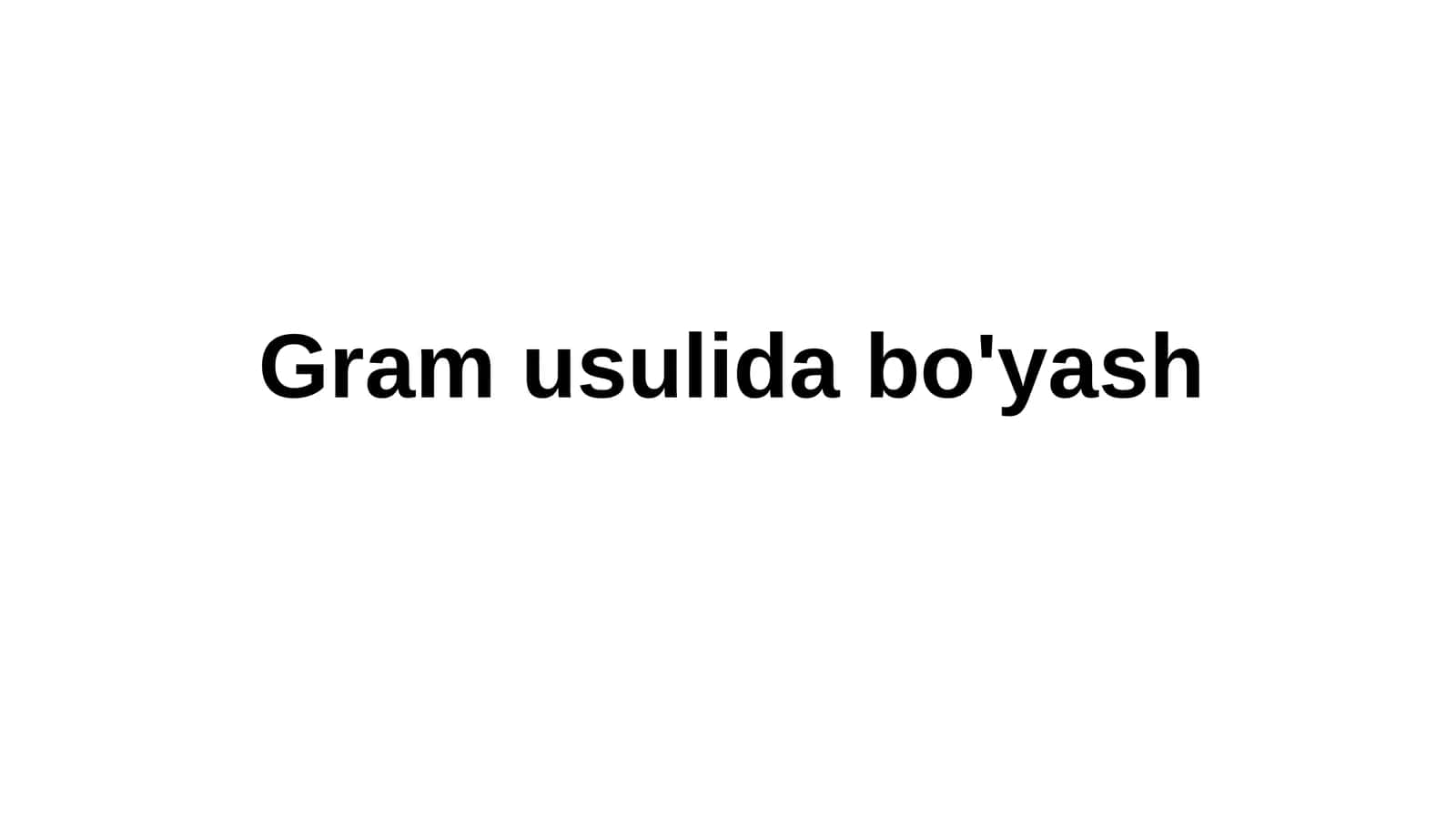 Gram usulida bo'yash