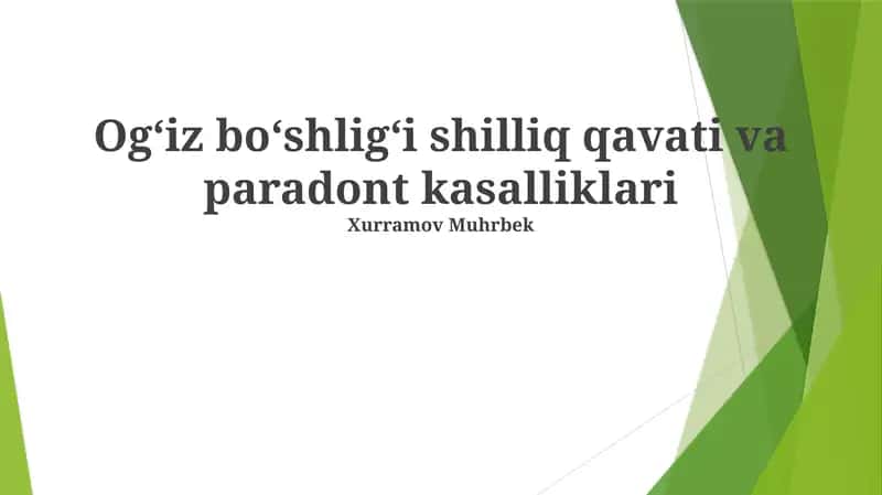 Ogʻiz boʻshligʻi shilliq qavati va paradont kasalliklari
