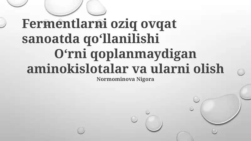 Fermentlarni oziq ovqat sanoatda qoʻllanilishi