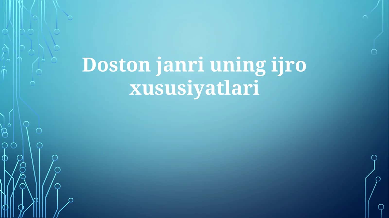 Dostonjanriuningijroxususiyatlari