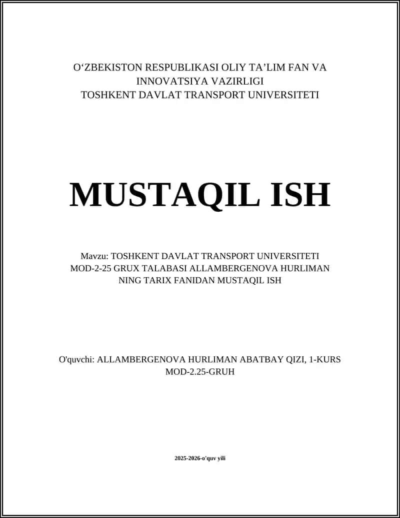 MUSTAQIL ISH TOSHKENT DAVLAT TRANSPORT UNIVERSITETI