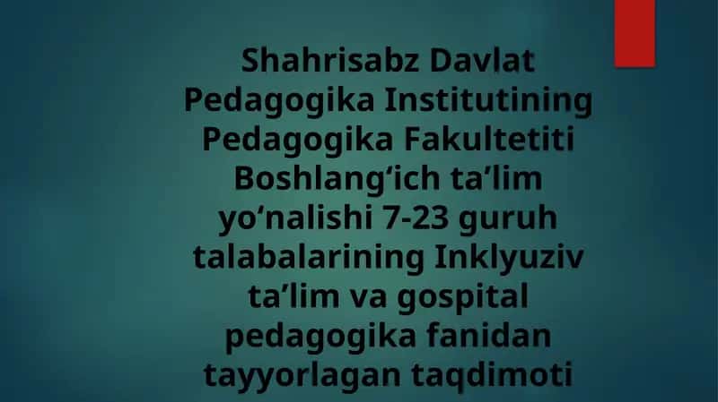 Inklyuziv taʼlim va gospital pedagogika