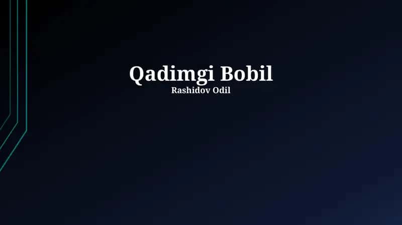 Bobil tarixi va rivojlanishi
