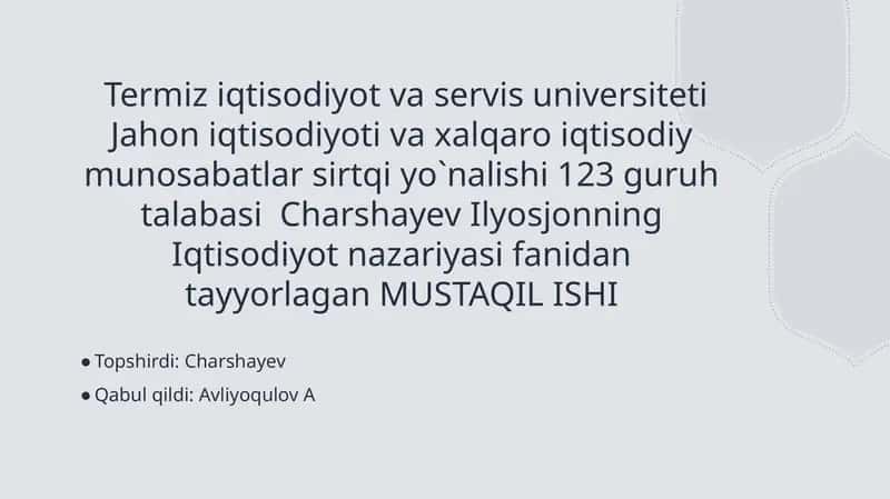 Iqtisodiyot nazariyasi fanidan tayyorlagan MUSTAQIL ISHI