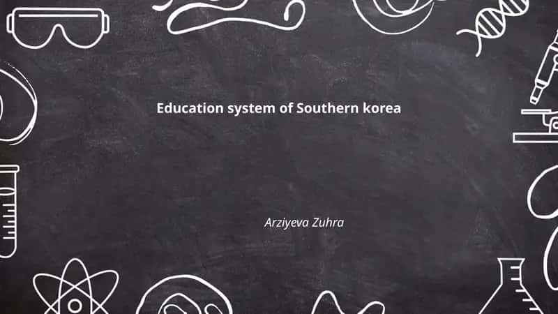 Education System of Southern Korea