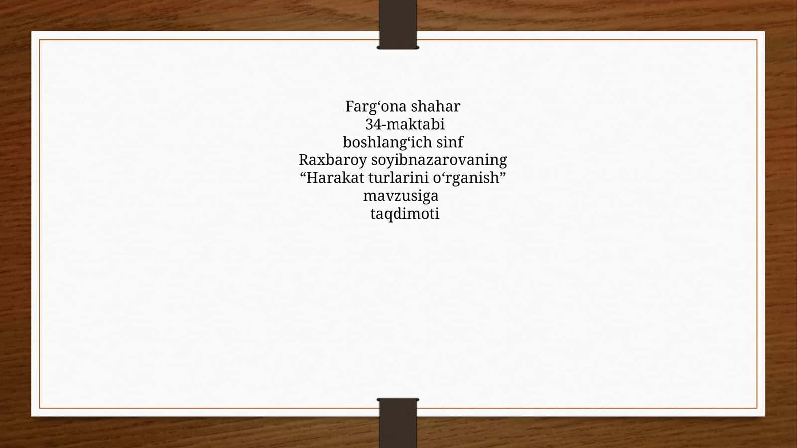 “Harakat turlarini o‘rganish” mavzusiga taqdimoti