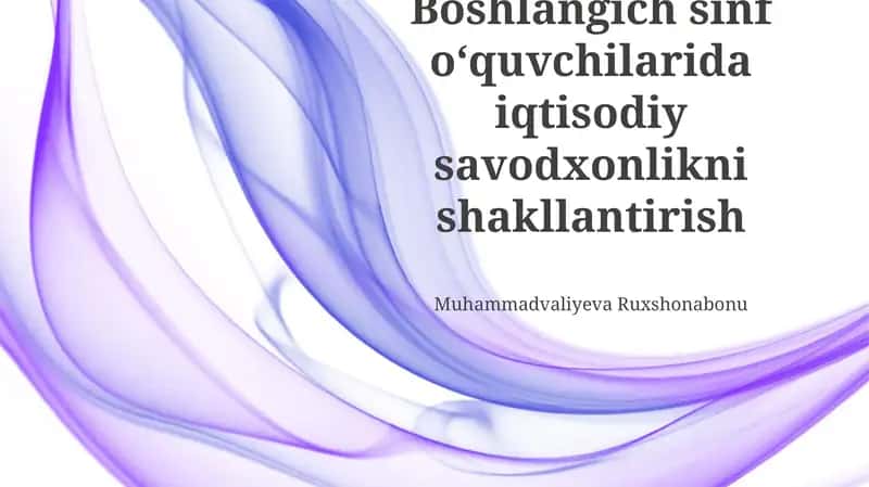 Iqtisodiy savodxonlikni shakllantirish